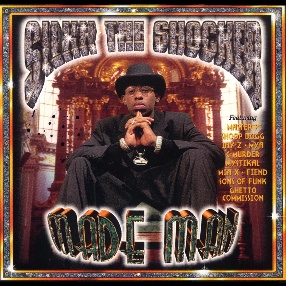 Silkk The Shocker - Made Man